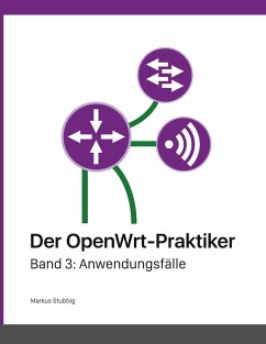 Der OpenWrt-Praktiker - Stubbig, Markus