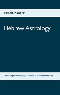 Hebrew Astrology (eBook, ePUB) - Massorah, Jochanan