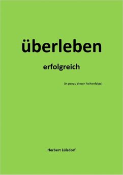 Cover überleben erfolgreich (in genau dieser Reihenfolge) (eBook, ePUB)