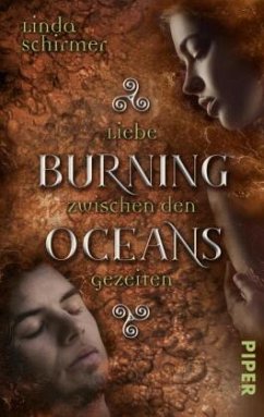 Liebe zwischen den Gezeiten / Burning Oceans Bd.3 - Schirmer, Linda