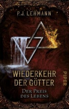 Wiederkehr der Götter - Der Preis des Lebens / Iouna und Halvar Bd.2 - Lehmann, P. J.