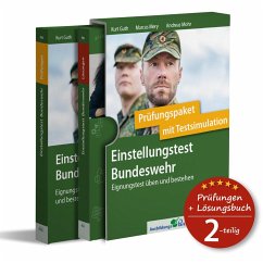 Einstellungstest Bundeswehr: Prüfungspaket mit Testsimulation - Guth, Kurt;Mery, Marcus;Mohr, Andreas