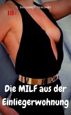 Die MILF aus der Einliegerwohnung (eBook, ePUB)