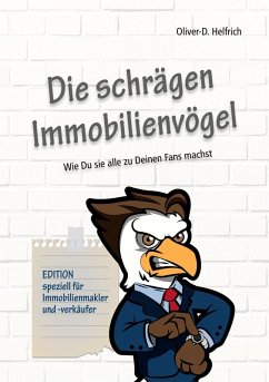 Die schrägen Immobilienvögel (eBook, ePUB) - Helfrich, Oliver-D.