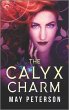 The Calyx Charm (eBook, ePUB) - Bild 1