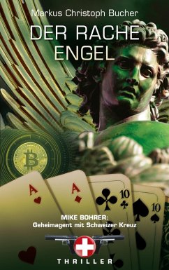 Der Rache Engel (eBook, ePUB) - Bucher, Markus Christoph