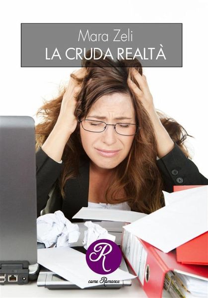 La cruda realtà (eBook, ePUB) La cruda realtà (eBook, ePUB)