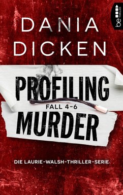 Profiling Murder Fall 4 - 6 (eBook, ePUB) - Dicken, Dania