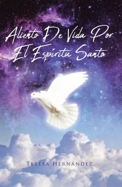 Aliento De Vida Por El Espíritu Santo (eBook, ePUB)