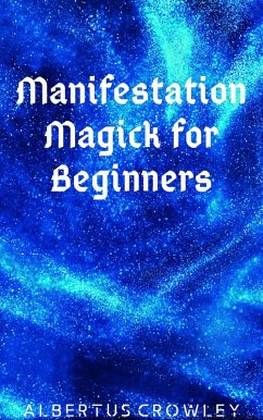 Cover Manifestation Magick for Beginners (eBook, ePUB)