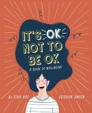 It's OK Not to Be OK (eBook, ePUB) It's OK Not to Be OK (eBook, ePUB)