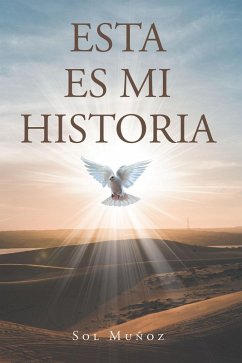 ESTA ES MI HISTORIA (eBook, ePUB)