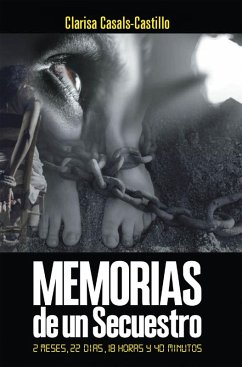 Memorias De Un Secuestro (eBook, ePUB)