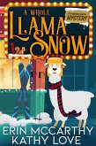 A Whole Llama Snow (Friendship Harbor Mysteries, #5) (eBook, ePUB)
