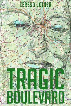 Tragic Boulevard (eBook, ePUB) - Joiner, Teresa