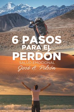 6 Pasos Para El Perdón (eBook, ePUB)