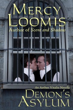 Demon's Asylum (Aether Vitalis) (eBook, ePUB) - Loomis, Mercy
