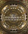 Great Pilgrimage Sites of Europe... - Bild 1