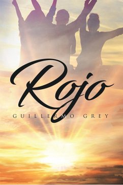 Rojo (eBook, ePUB) - Grey, Guillermo