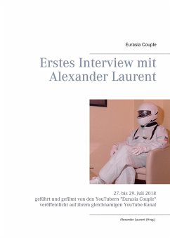 Erstes Interview mit Alexander Laurent (eBook, ePUB)