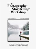 The Photography Storytelling Workshop (eBook, ePUB)