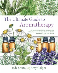 Cover The Ultimate Guide to Aromatherapy (eBook, ePUB)