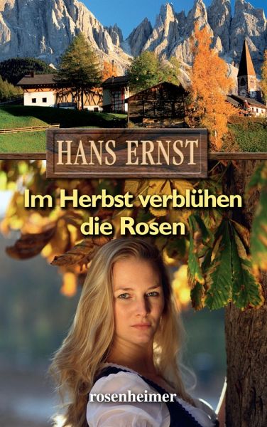 Im Herbst verblühen die Rosen (eBook, ePUB) Im Herbst verblühen die Rosen (eBook, ePUB)