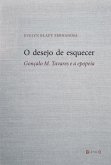 O desejo de esquecer (eBook, ePUB) O desejo de esquecer (eBook, ePUB)