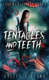 Tentacles and Teeth (Land of Szornyek, #1) (eBook, ePUB)
