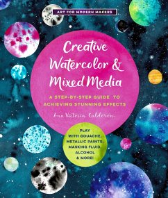Creative Watercolor & Mixed Media (eBook, ePUB) - Calderón, Ana Victoria