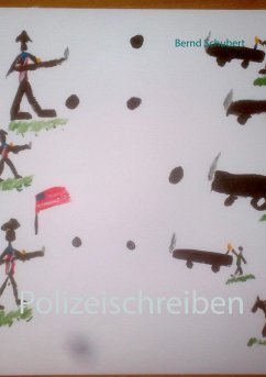 Polizeischreiben (eBook, ePUB) - Schubert, Bernd