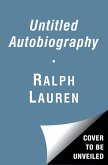 Untitled Ralph Lauren Autobiography (eBook, ePUB)