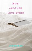 (Not) Another Love Story (eBook, ePUB)