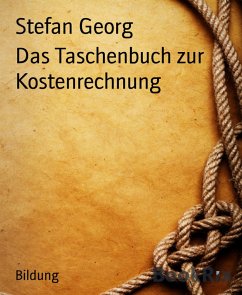 Das Taschenbuch zur Kostenrechnung (eBook, ePUB) - Georg, Stefan