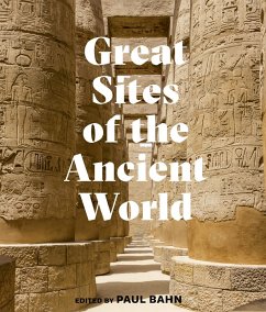 Great Sites of the Ancient World (eBook, ePUB) - Bahn, Paul G.