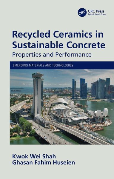 Recycled Ceramics in Sustainable Concrete (eBook, PDF) Recycled Ceramics in Sustainable Concrete (eBook, PDF)