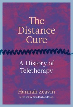 The Distance Cure (eBook, ePUB) - Zeavin, Hannah
