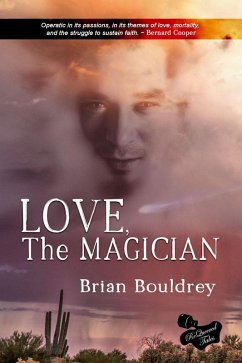 Love, the Magician (eBook, ePUB) - Bouldrey, Brian
