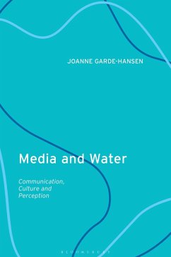 Media and Water (eBook, ePUB) - Garde-Hansen, Joanne