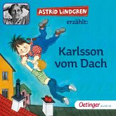 Astrid Lindgren erzählt Karlsson vom Dach (MP3-Download) Astrid Lindgren erzählt Karlsson vom Dach (MP3-Download)