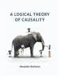 A Logical Theory of Causality (eBook,... - Bild 1