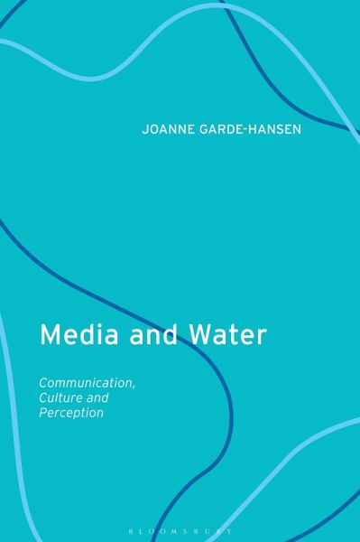 Media and Water (eBook, PDF) Media and Water (eBook, PDF)