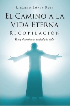 El Camino a la Vida Eterna (eBook, ePUB)