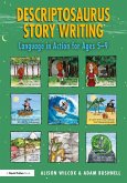 Descriptosaurus Story Writing (eBook, ePUB)