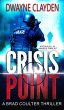 Crisis Point (The Brad Coulter Thriller... - Bild 1