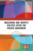 Macedonia and Identity Politics After the Prespa Agreement (eBook, ePUB)