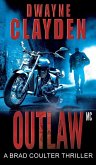 Outlaw MC (The Brad Coulter Thriller Series, #2) (eBook, ePUB)