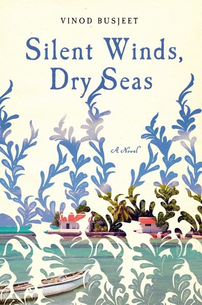Silent Winds, Dry Seas (eBook, ePUB) Silent Winds, Dry Seas (eBook, ePUB)