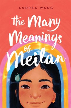 The Many Meanings of Meilan (eBook, ePUB) - Wang, Andrea