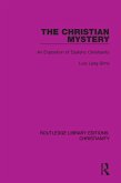 The Christian Mystery (eBook, ePUB) The Christian Mystery (eBook, ePUB)